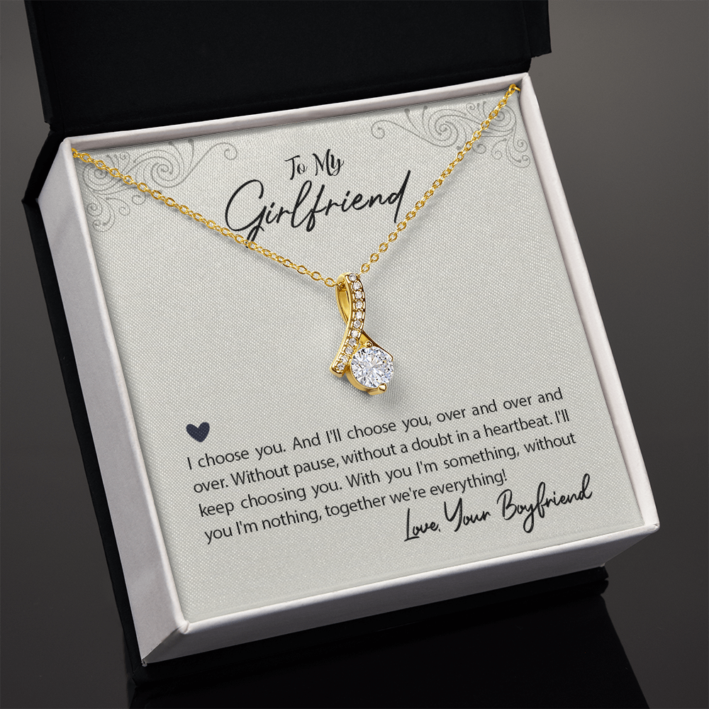 To My Girlfriend I Choose You Alluring Ribbon Necklace Message Card-Express Your Love Gifts