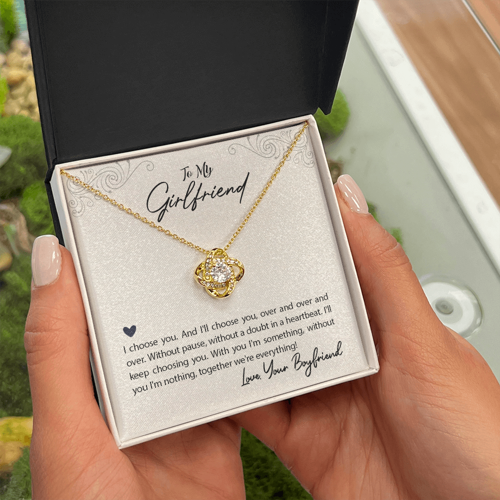 To My Girlfriend I Choose You Infinity Knot Necklace Message Card-Express Your Love Gifts
