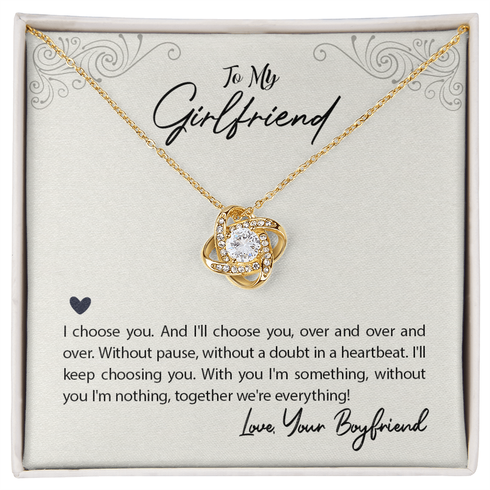 To My Girlfriend I Choose You Infinity Knot Necklace Message Card-Express Your Love Gifts