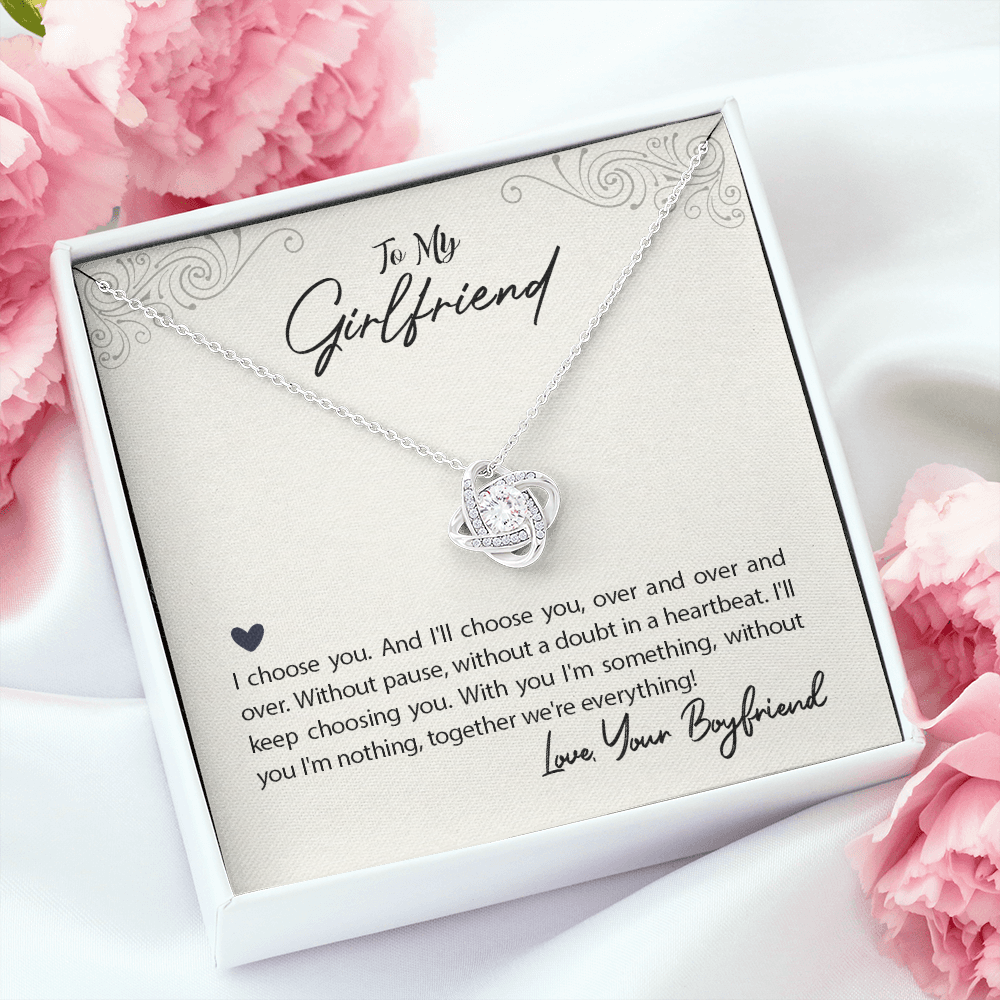 To My Girlfriend I Choose You Infinity Knot Necklace Message Card-Express Your Love Gifts