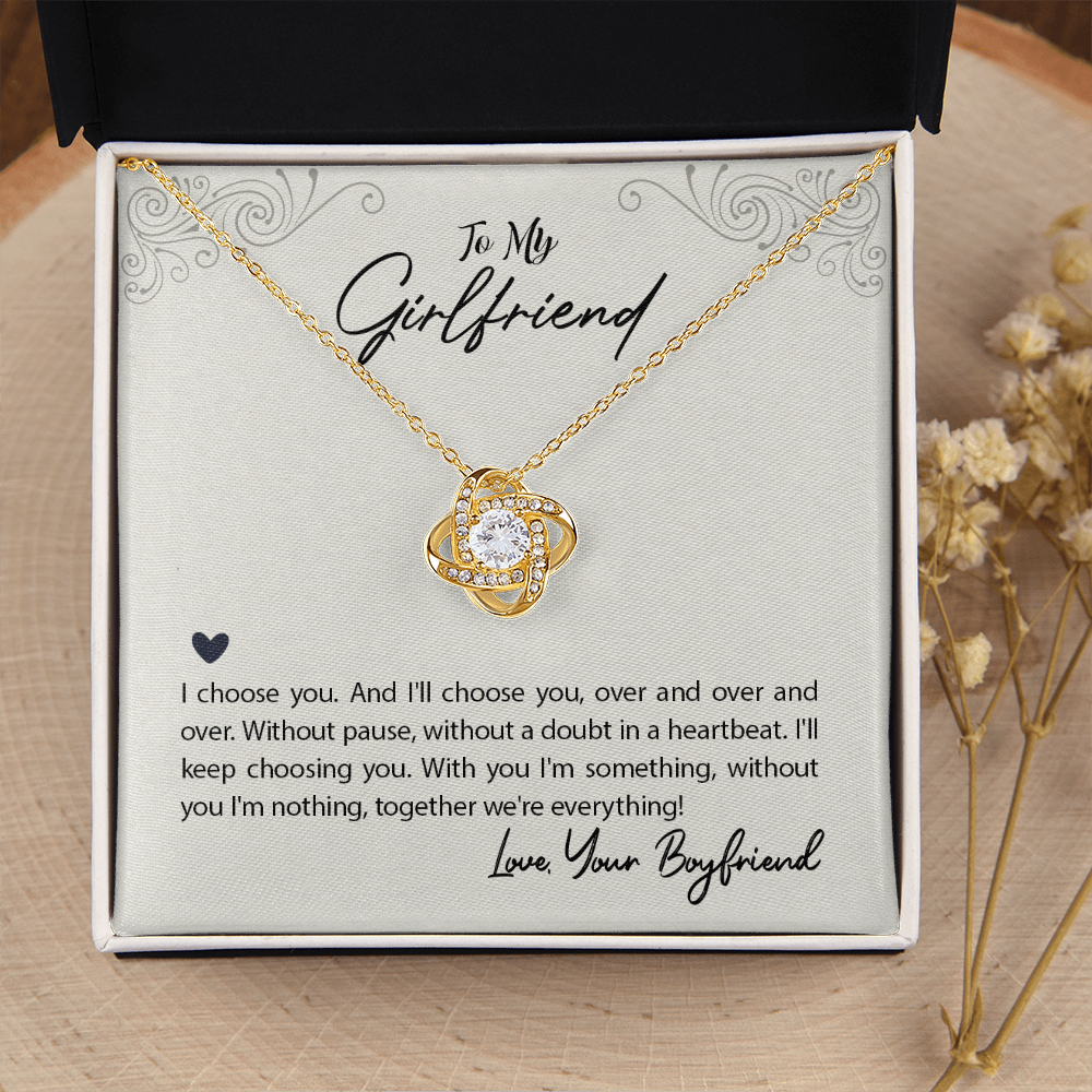 To My Girlfriend I Choose You Infinity Knot Necklace Message Card-Express Your Love Gifts