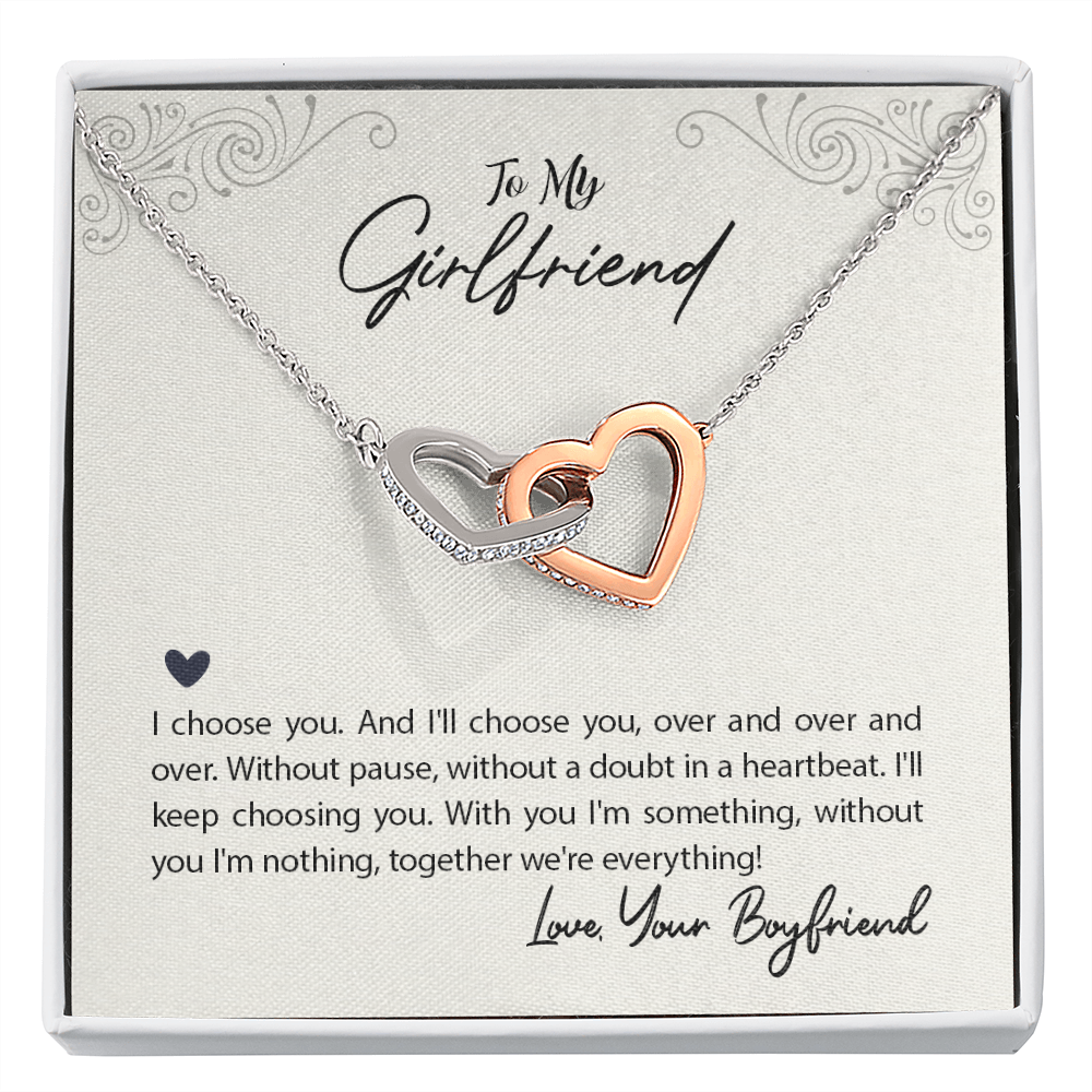To My Girlfriend I Choose You Inseparable Necklace-Express Your Love Gifts