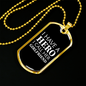 To My Girlfriend I Have A Hero I Call Her Girlfriend Necklace Stainless Steel or 18k Gold Dog Tag 24" Chain-Express Your Love Gifts