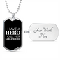 To My Girlfriend I Have A Hero I Call Her Girlfriend Necklace Stainless Steel or 18k Gold Dog Tag 24" Chain-Express Your Love Gifts