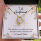 To My Girlfriend I Knew I loved You Forever Necklace w Message Card-Express Your Love Gifts