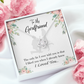 To My Girlfriend I Knew I loved You Infinity Knot Necklace Message Card-Express Your Love Gifts