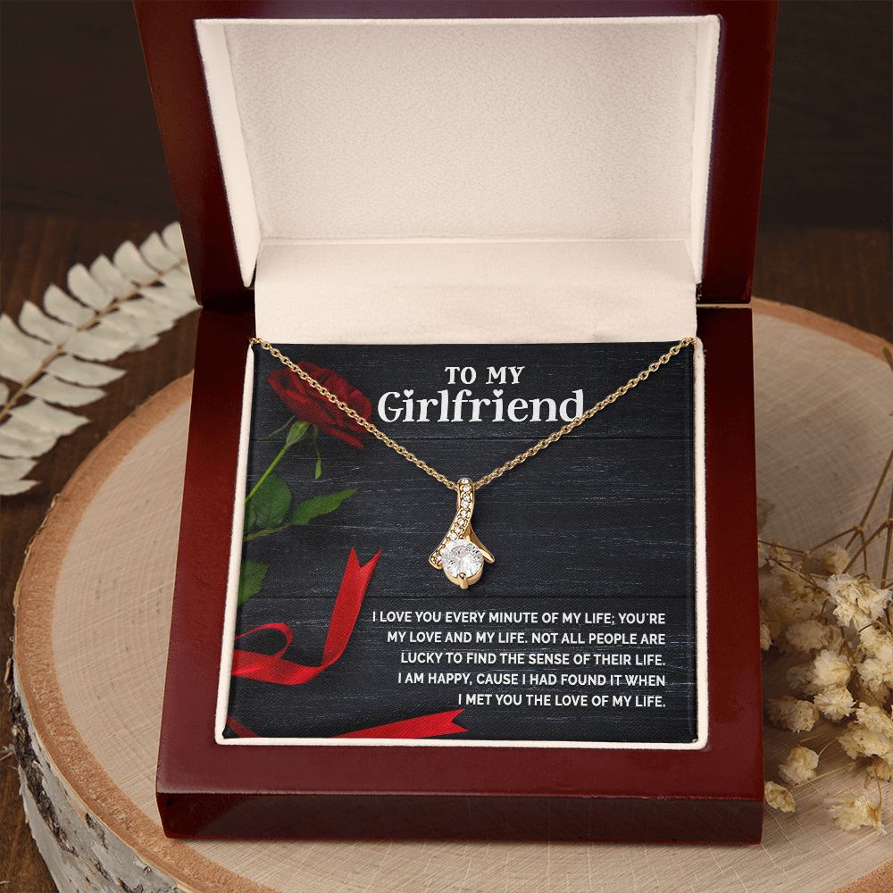 To My Girlfriend I Love You Every Minute of My Life Alluring Ribbon Necklace Message Card-Express Your Love Gifts