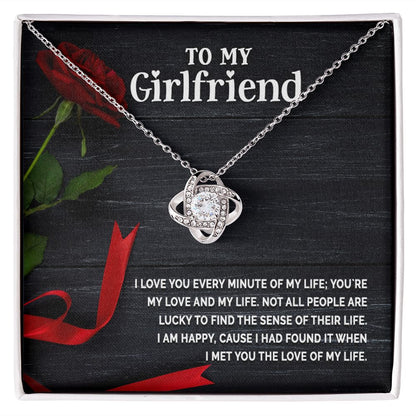 To My Girlfriend I Love You Every Minute of My Life Infinity Knot Necklace Message Card-Express Your Love Gifts