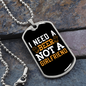 To My Girlfriend I Need a Beer Not a Girlfriend Necklace Stainless Steel or 18k Gold Dog Tag 24" Chain-Express Your Love Gifts
