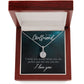 To My Girlfriend I Think You Should Know Eternal Hope Necklace Message Card-Express Your Love Gifts