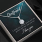 To My Girlfriend I Think You Should Know Eternal Hope Necklace Message Card-Express Your Love Gifts