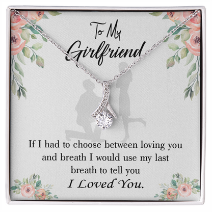 To My Girlfriend Last Breath Alluring Ribbon Necklace Message Card-Express Your Love Gifts