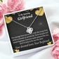 To My Girlfriend Lucky To Have You Infinity Knot Necklace Message Card-Express Your Love Gifts