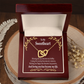 To My Girlfriend Making You Happy Become My Passion Inseparable Necklace-Express Your Love Gifts