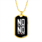 To My Girlfriend No Girlfriend Necklace Stainless Steel or 18k Gold Dog Tag 24" Chain-Express Your Love Gifts