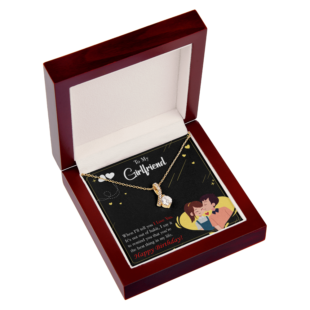 To My Girlfriend Not Out of Habit Alluring Ribbon Necklace Message Card-Express Your Love Gifts