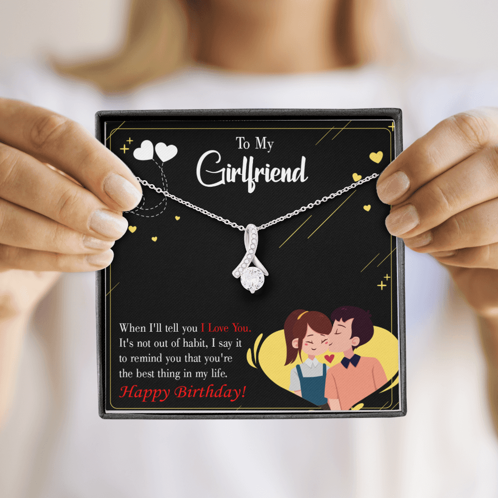 To My Girlfriend Not Out of Habit Alluring Ribbon Necklace Message Card-Express Your Love Gifts