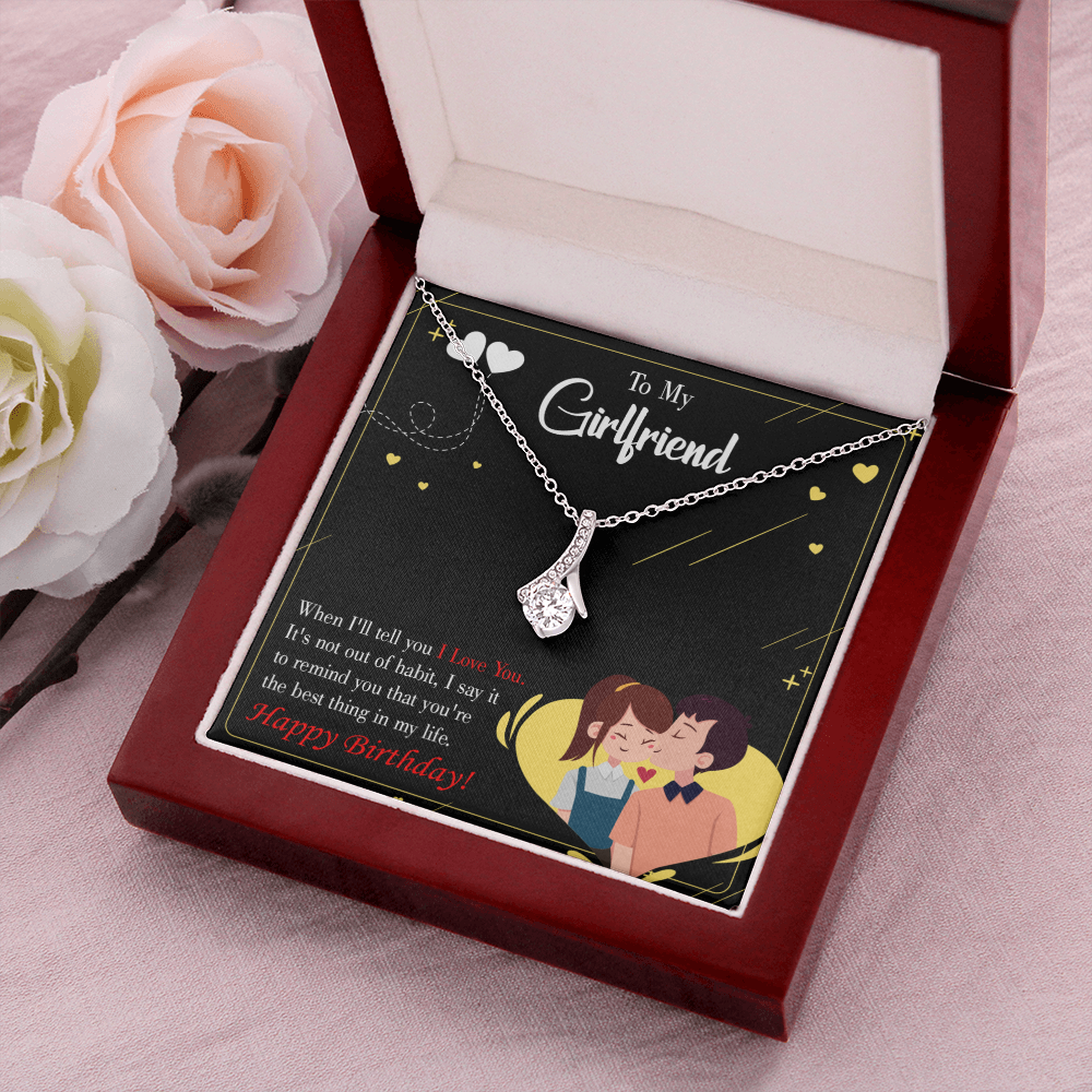 To My Girlfriend Not Out of Habit Alluring Ribbon Necklace Message Card-Express Your Love Gifts