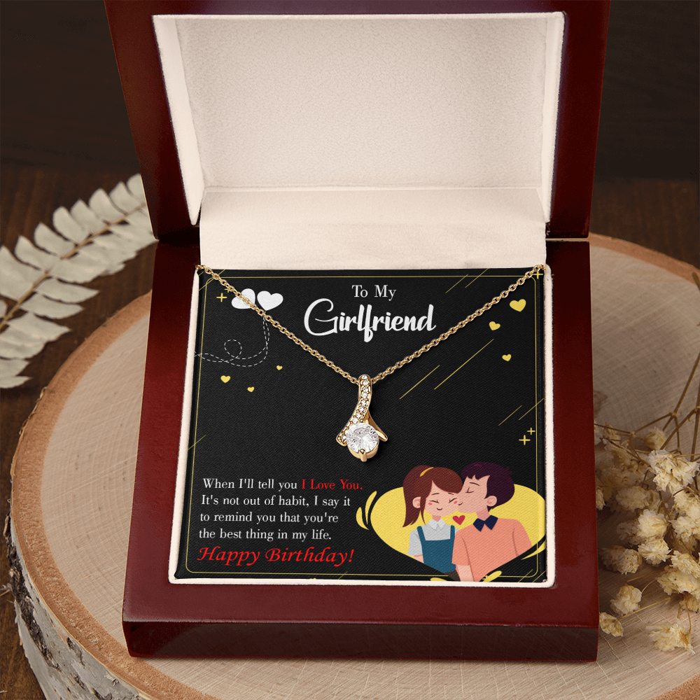 To My Girlfriend Not Out of Habit Alluring Ribbon Necklace Message Card-Express Your Love Gifts