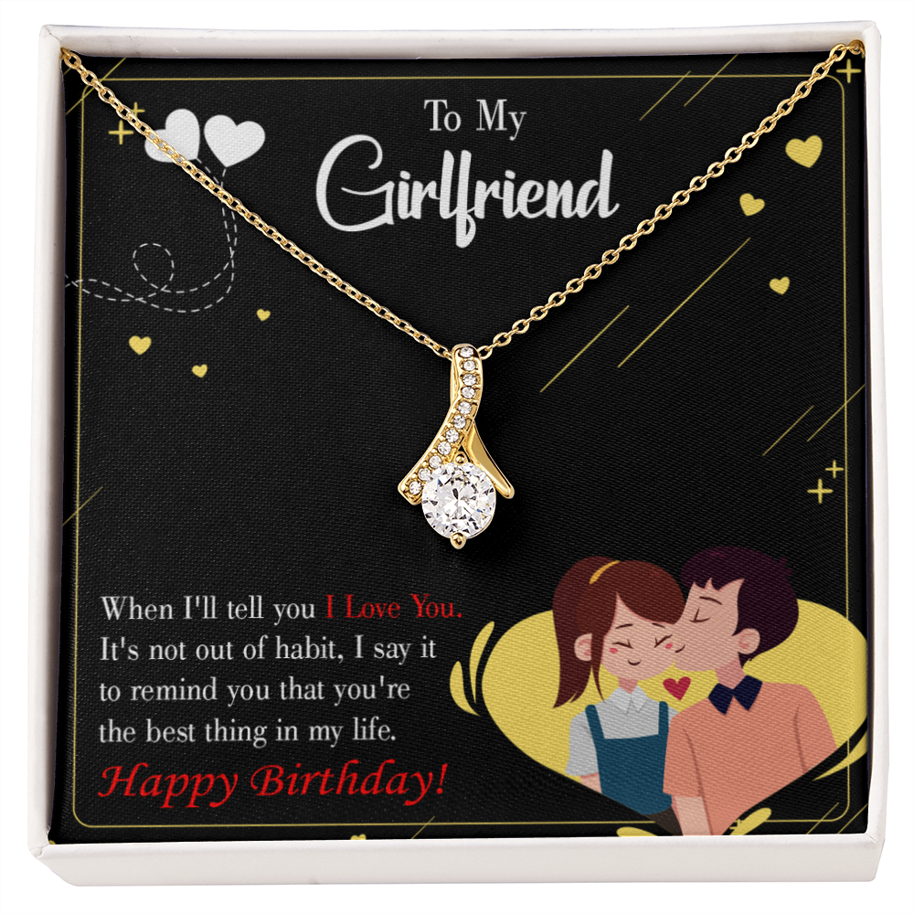 To My Girlfriend Not Out of Habit Alluring Ribbon Necklace Message Card-Express Your Love Gifts