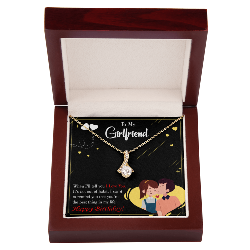 To My Girlfriend Not Out of Habit Alluring Ribbon Necklace Message Card-Express Your Love Gifts