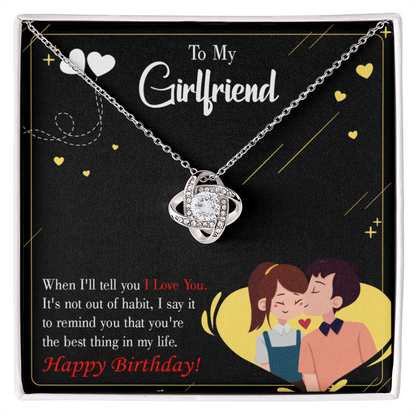 To My Girlfriend Not Out of Habit Infinity Knot Necklace Message Card-Express Your Love Gifts