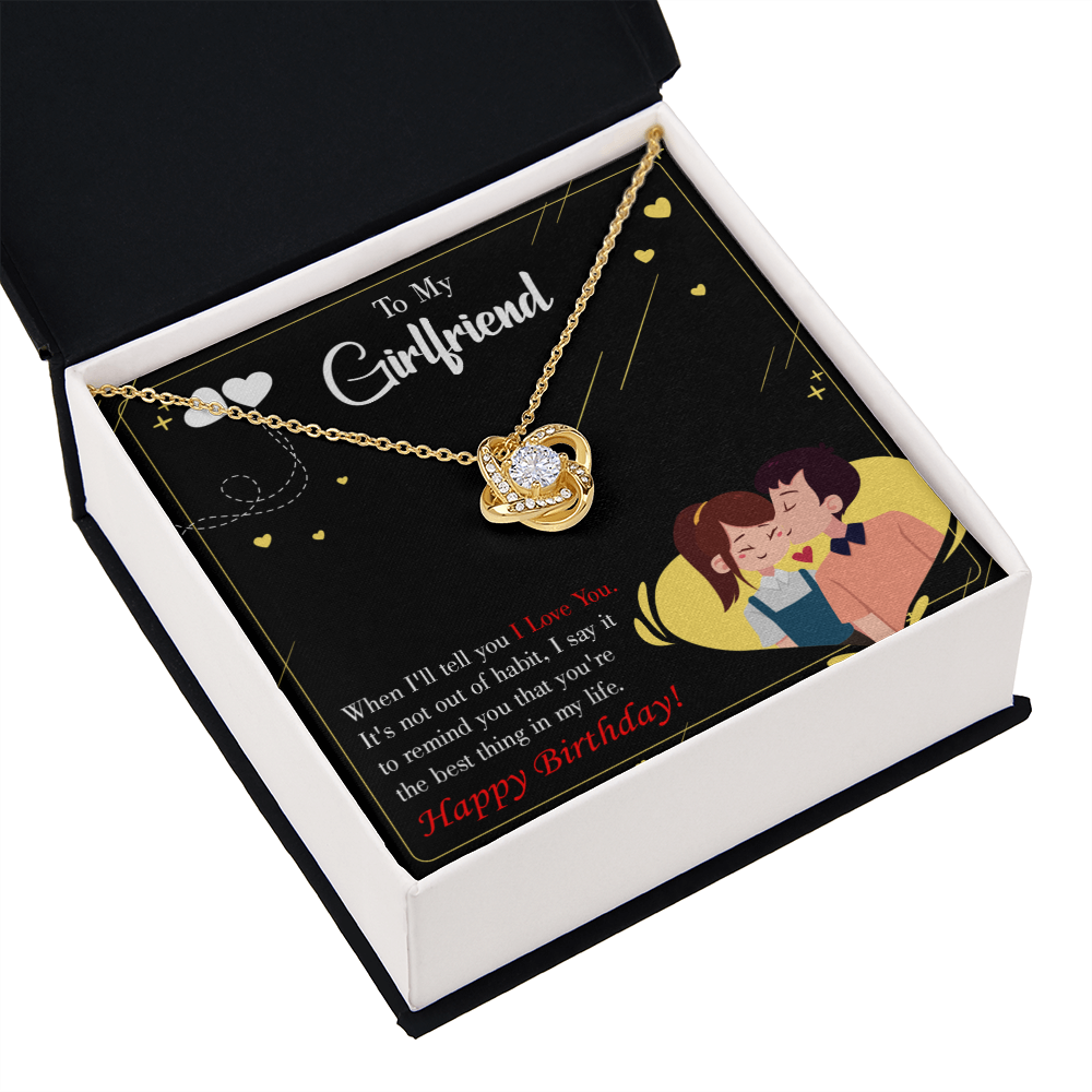 To My Girlfriend Not Out of Habit Infinity Knot Necklace Message Card-Express Your Love Gifts