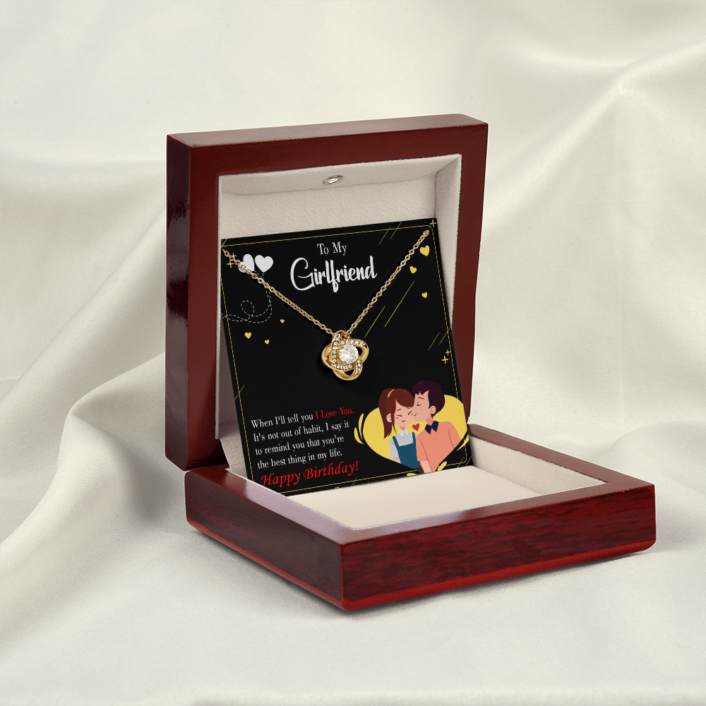 To My Girlfriend Not Out of Habit Infinity Knot Necklace Message Card-Express Your Love Gifts