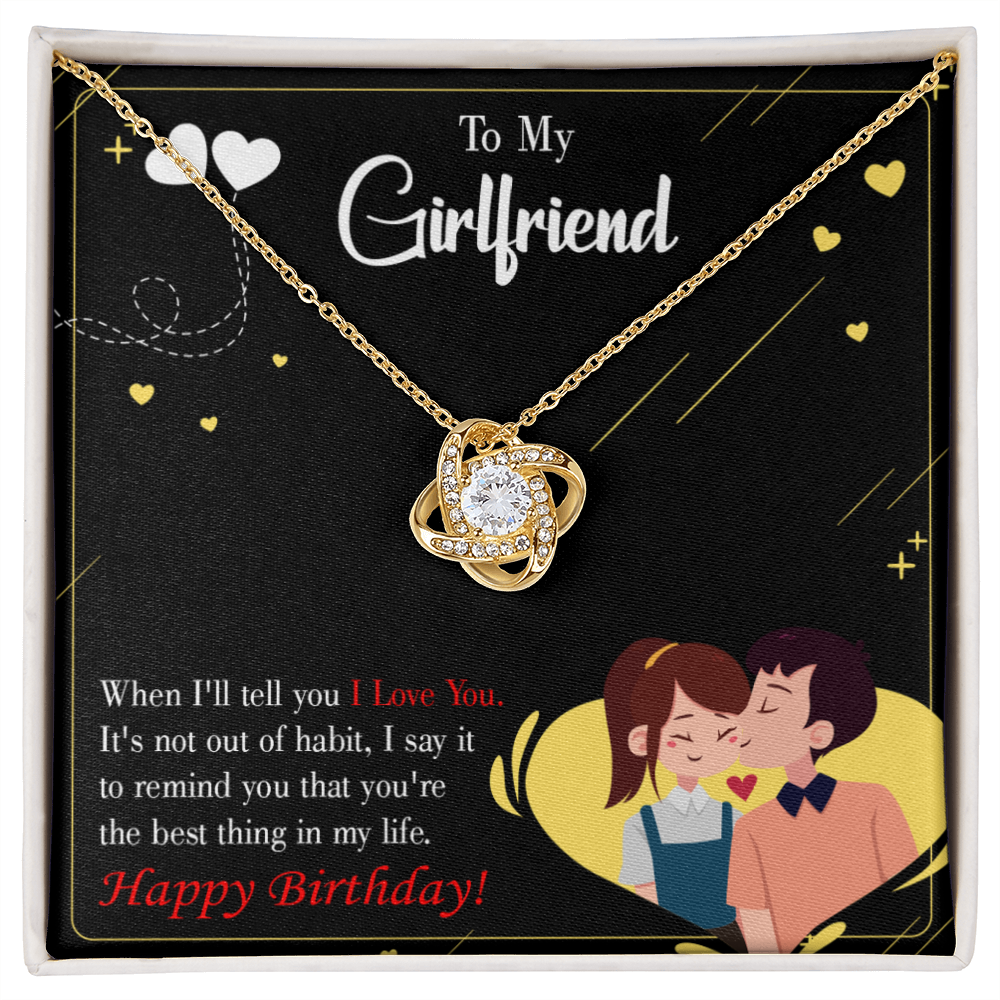 To My Girlfriend Not Out of Habit Infinity Knot Necklace Message Card-Express Your Love Gifts