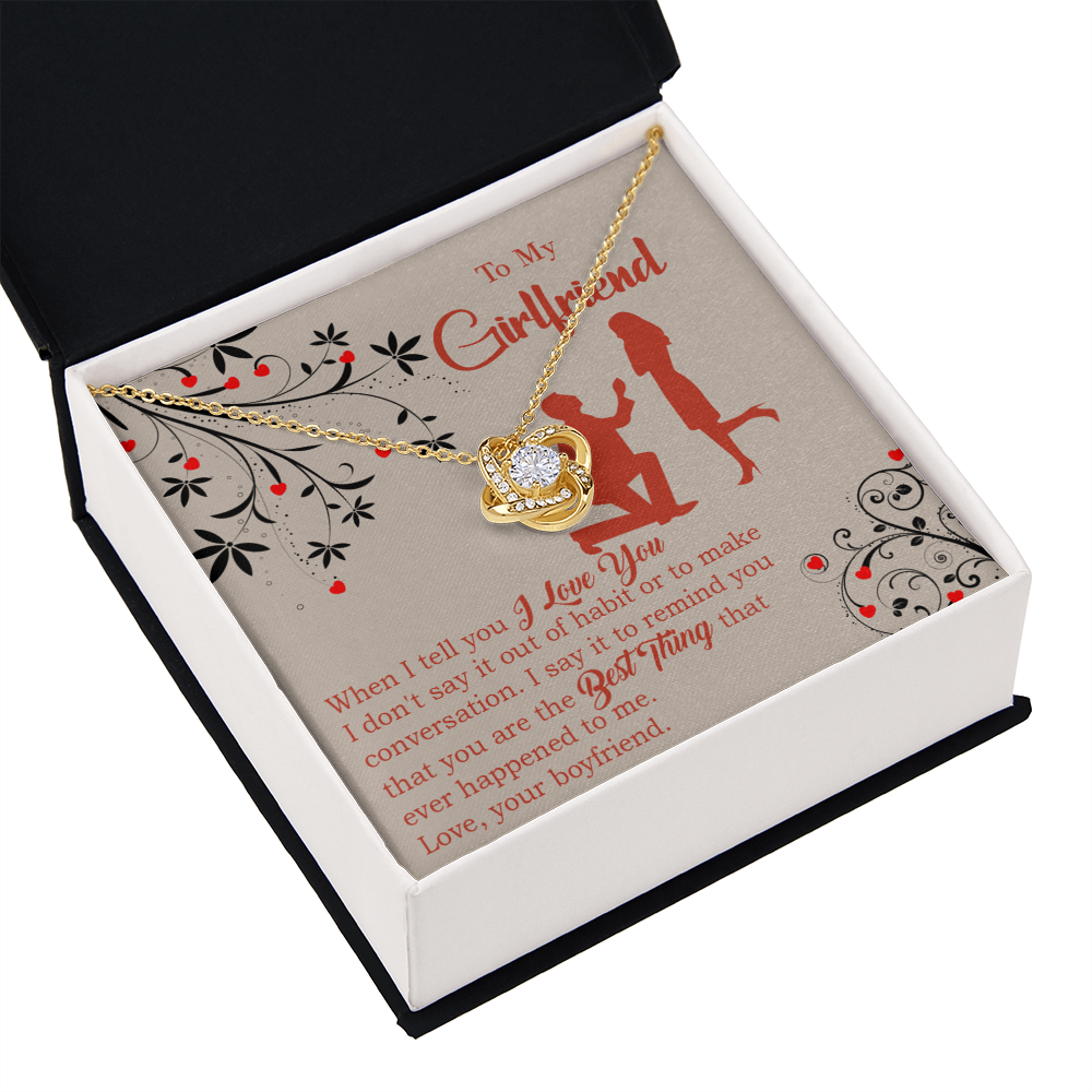 To My Girlfriend Out of Habit Infinity Knot Necklace Message Card-Express Your Love Gifts