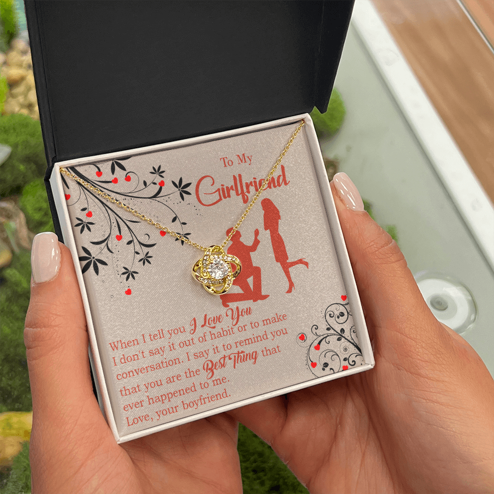 To My Girlfriend Out of Habit Infinity Knot Necklace Message Card-Express Your Love Gifts