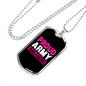 To My Girlfriend Proud Army Girlfriend Pink Necklace Stainless Steel or 18k Gold Dog Tag 24" Chain-Express Your Love Gifts