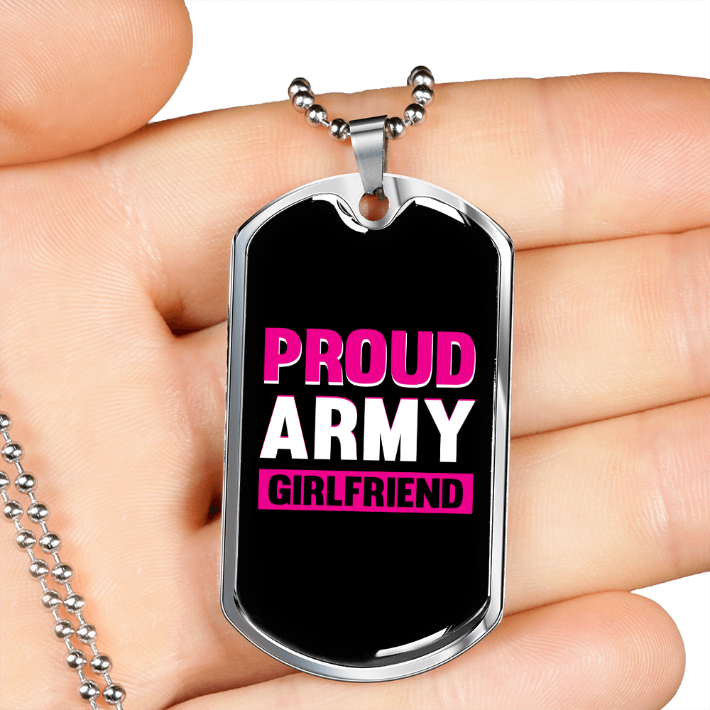 To My Girlfriend Proud Army Girlfriend Pink Necklace Stainless Steel or 18k Gold Dog Tag 24" Chain-Express Your Love Gifts