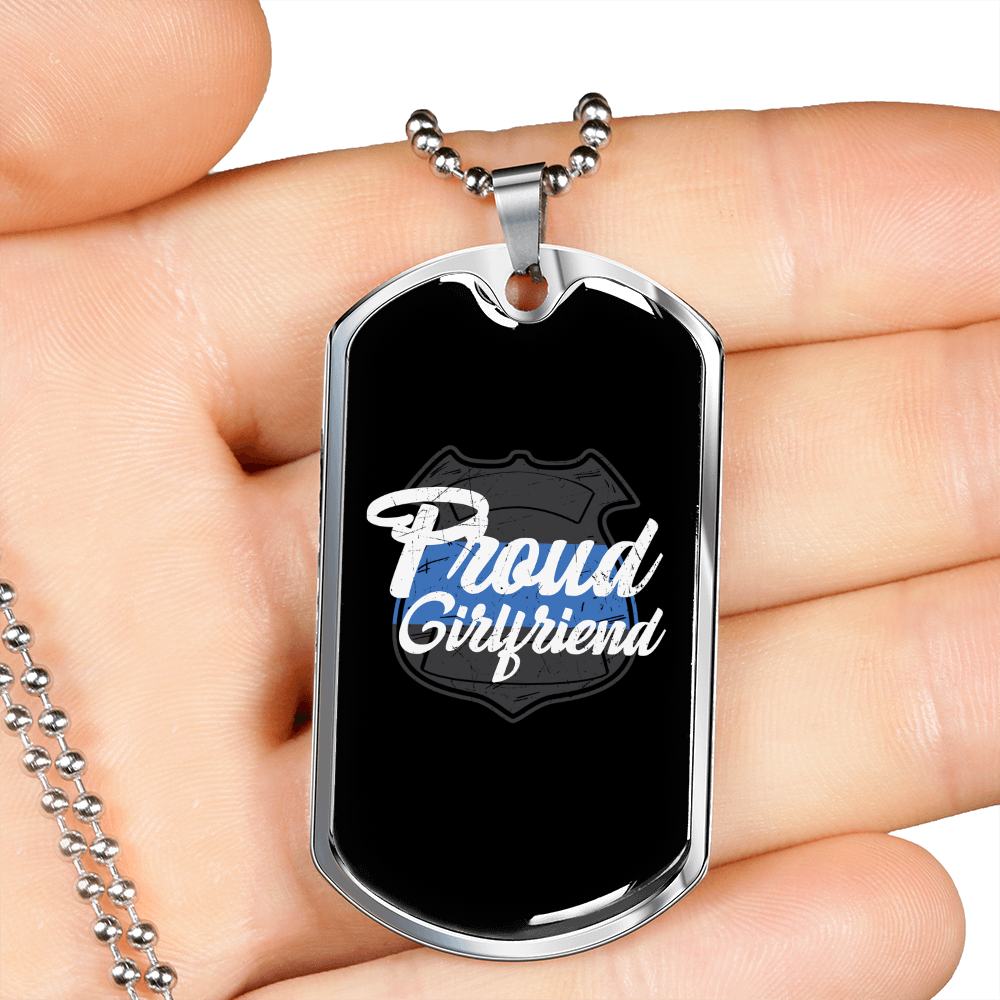 To My Girlfriend Proud Girlfriend Necklace Stainless Steel or 18k Gold Dog Tag 24" Chain-Express Your Love Gifts