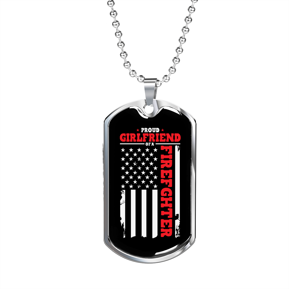 To My Girlfriend Proud Girlfriend of Firefighter Necklace Stainless Steel or 18k Gold Dog Tag 24" Chain-Express Your Love Gifts