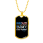 To My Girlfriend Proud Navy Girlfriend Necklace Stainless Steel or 18k Gold Dog Tag 24" Chain-Express Your Love Gifts