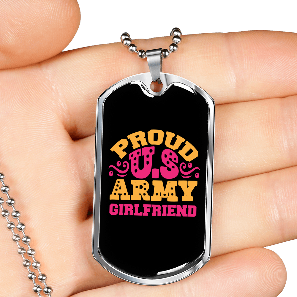 To My Girlfriend Proud US Army Girlfriend Necklace Stainless Steel or 18k Gold Dog Tag 24" Chain-Express Your Love Gifts