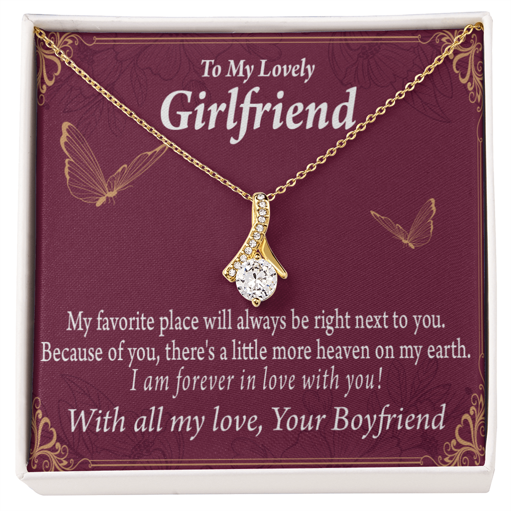 To My Girlfriend Right Next To You Is My Favorite Place Alluring Ribbon Necklace Message Card-Express Your Love Gifts