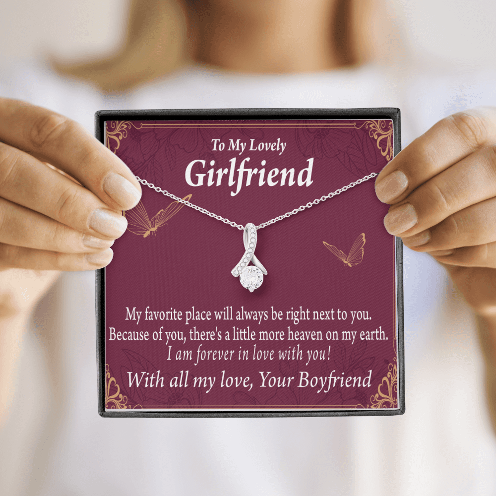To My Girlfriend Right Next To You Is My Favorite Place Alluring Ribbon Necklace Message Card-Express Your Love Gifts