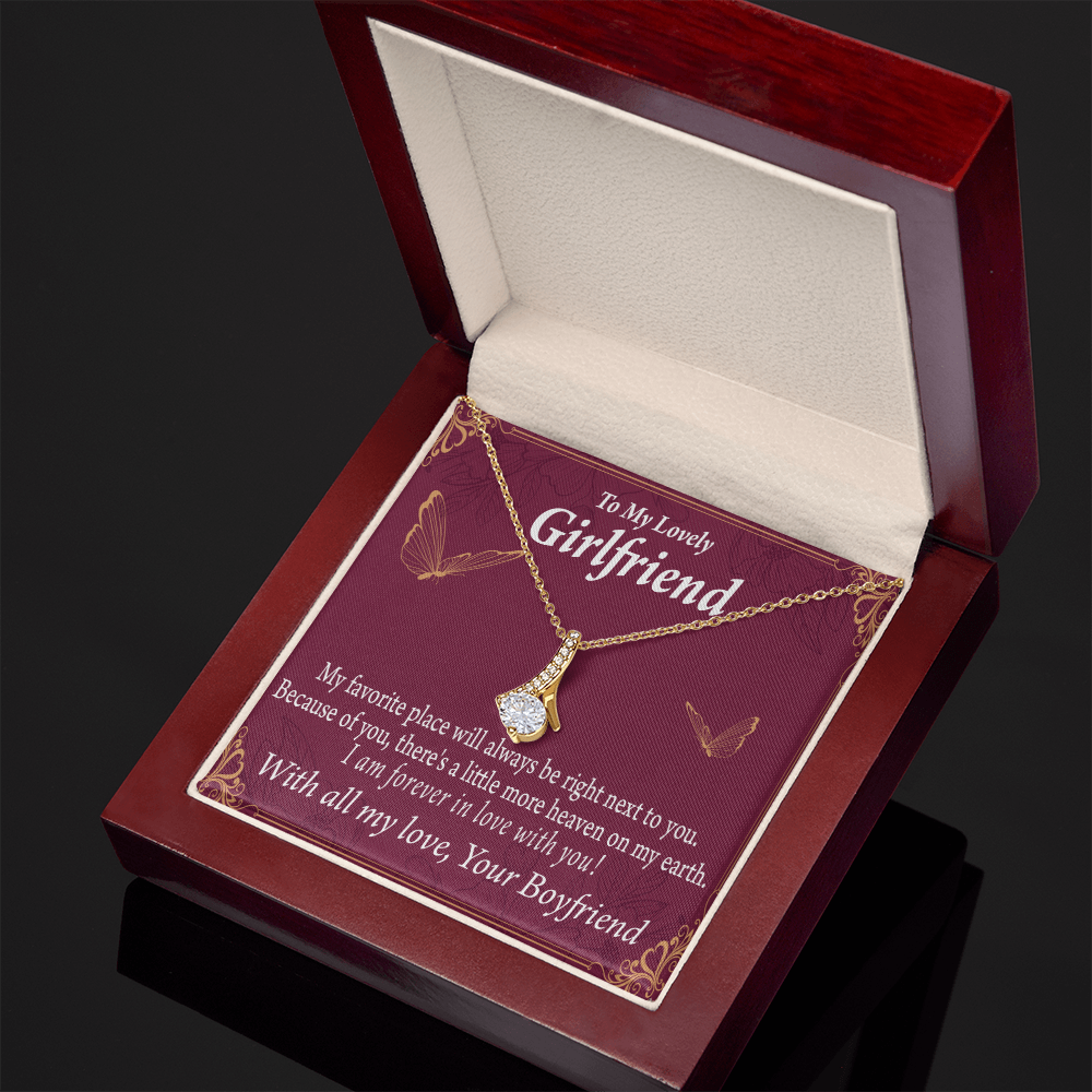 To My Girlfriend Right Next To You Is My Favorite Place Alluring Ribbon Necklace Message Card-Express Your Love Gifts