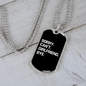 To My Girlfriend Sorry Can't Girlfriend Bye Necklace Stainless Steel or 18k Gold Dog Tag 24" Chain-Express Your Love Gifts