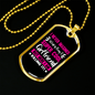 To My Girlfriend Super Cool Girlfriend Pink Necklace Stainless Steel or 18k Gold Dog Tag 24" Chain-Express Your Love Gifts