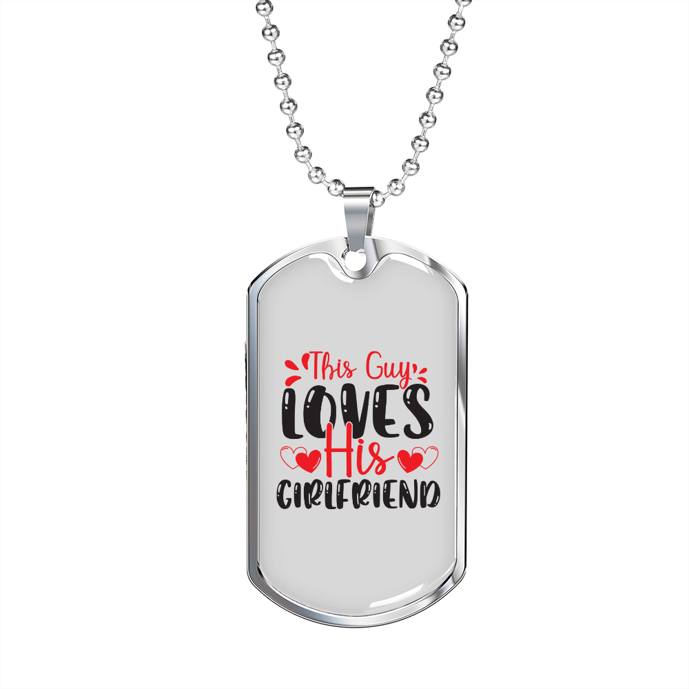 To My Girlfriend This Guy Loves His Girlfriend TranspArent Necklace Stainless Steel or 18k Gold Dog Tag 24" Chain-Express Your Love Gifts