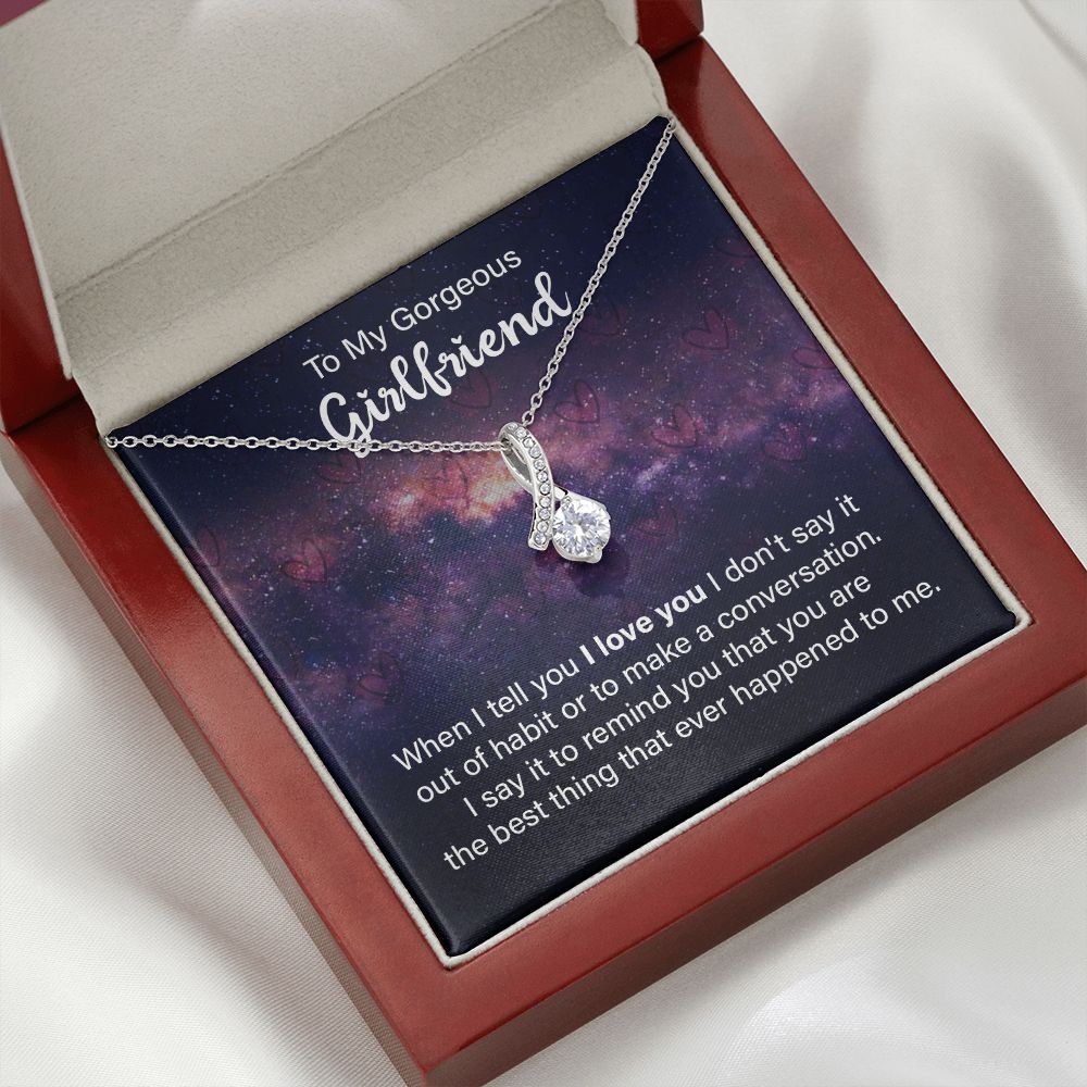 To My Girlfriend When I Tell You I Love You Alluring Ribbon Necklace Message Card-Express Your Love Gifts