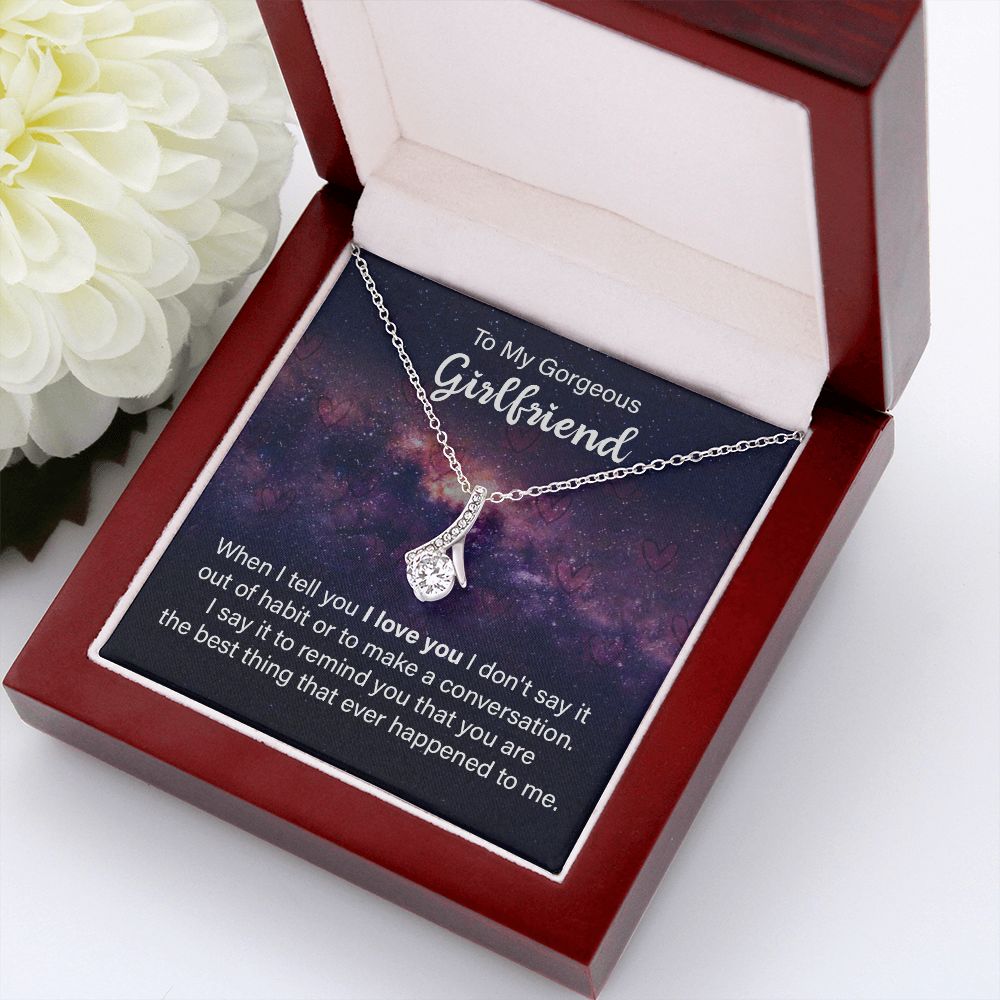 To My Girlfriend When I Tell You I Love You Alluring Ribbon Necklace Message Card-Express Your Love Gifts