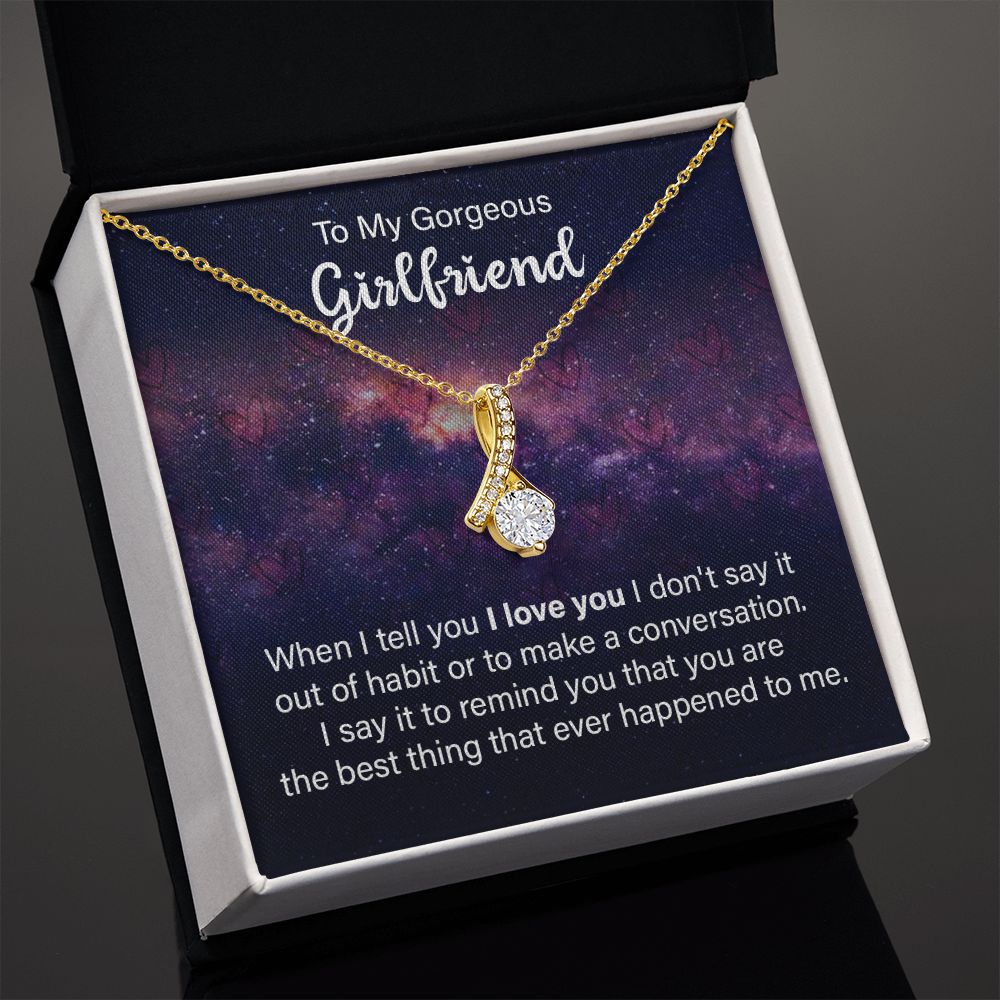 To My Girlfriend When I Tell You I Love You Alluring Ribbon Necklace Message Card-Express Your Love Gifts
