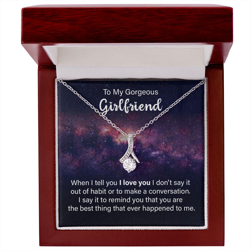 To My Girlfriend When I Tell You I Love You Alluring Ribbon Necklace Message Card-Express Your Love Gifts