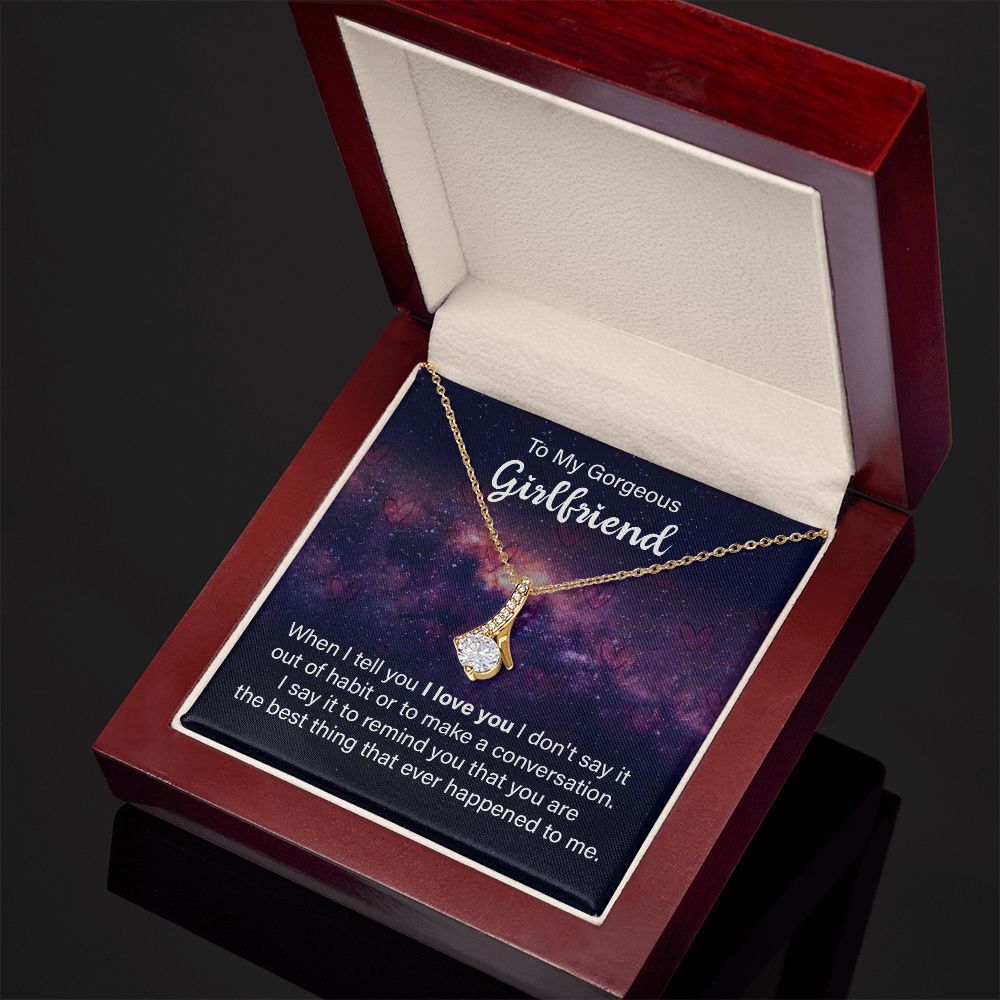 To My Girlfriend When I Tell You I Love You Alluring Ribbon Necklace Message Card-Express Your Love Gifts