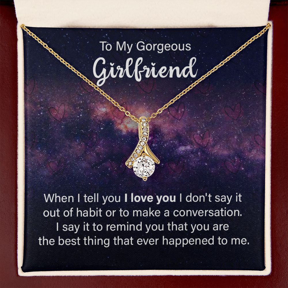 To My Girlfriend When I Tell You I Love You Alluring Ribbon Necklace Message Card-Express Your Love Gifts