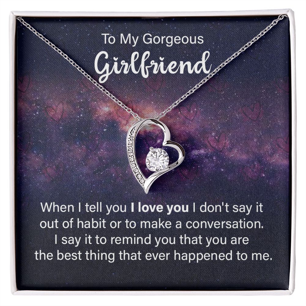 To My Girlfriend When I Tell You I Love You Forever Necklace w Message Card-Express Your Love Gifts